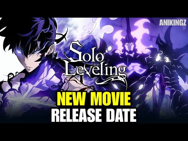 Solo Leveling Movie Announced! Release Date, Season 3 Update & All You Need to Know